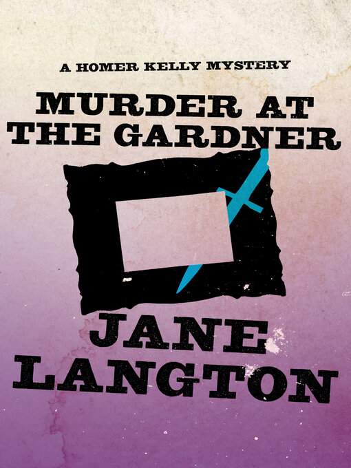 Title details for Murder at the Gardner by Jane Langton - Wait list